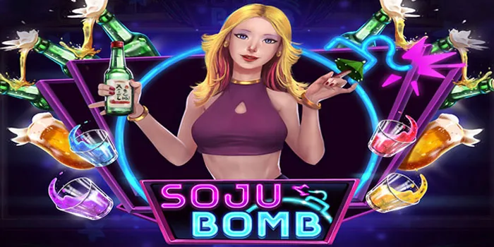 Soju Bomb – Kombinasi Sempurna Antara Hiburan & Peluang Menang