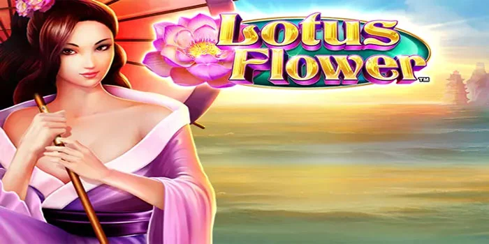 Slot-Lotus-Flower---Simfoni-Warna-dan-Kemenangan-di-Setiap-Putaran