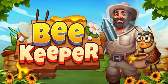 Strategi Slot Online Gacor Bermain Bee Keeper Jackpot Besar