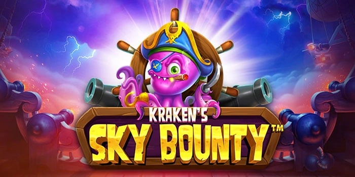 Cara Jitu Agar Jackpot Cepat Keluar di Slot Kraken's Sky Bounty
